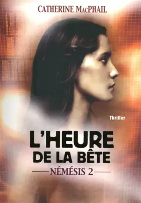Couverture du produit · NEMESIS T02 L HEURE DE LA BETE
