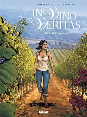 Couverture du produit · In vino veritas - Tome 01: Toscane