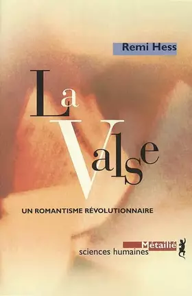 Couverture du produit · La Valse : Un romantisme révolutionnaire