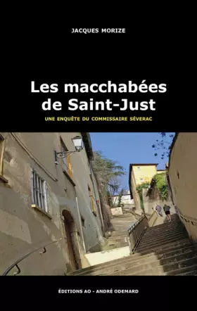 Couverture du produit · Les macchabées de Saint-Just: Une enquête du commissaire Séverac