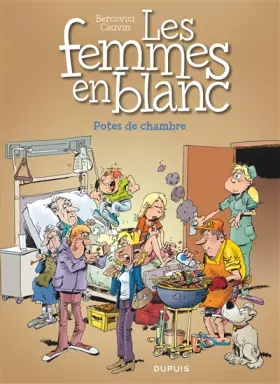 Couverture du produit · Les femmes en blanc - tome 38 - Potes de chambre