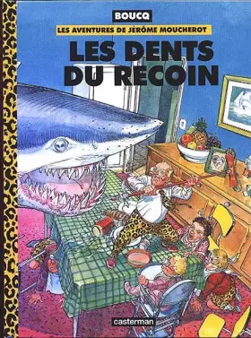 Couverture du produit · Les Dents du recoin