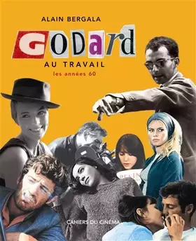 Couverture du produit · Jean-Luc Godard au Travail