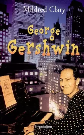 Couverture du produit · George Gershwin : Une rhapsodie américaine