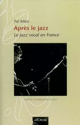 Couverture du produit · Après le jazz: Le jazz vocal français
