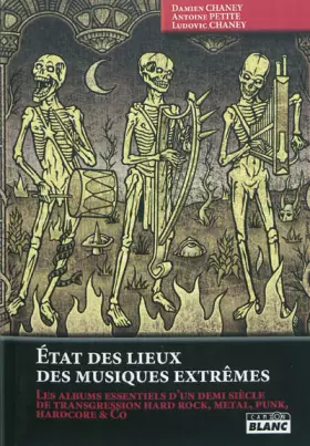 Couverture du produit · ETAT DES LIEUX DES MUSIQUES EXTREMES Les albums essentiels d un demi siècle de transgression hard rock, metal, punk, hardcore &