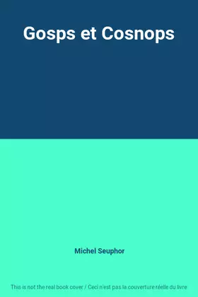 Couverture du produit · Gosps et Cosnops