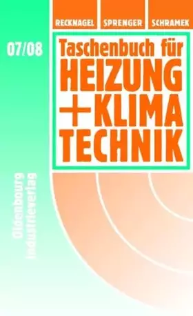 Couverture du produit · Taschenbuch für Heizung + Klimatechnik 07/08: Taschenbuch für Heizung + Klimatechnik 2007/2008. einschließlich Warmwasser- und 