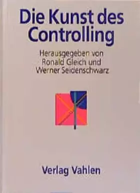 Couverture du produit · Die Kunst des Controlling: Prof. Dr. Peter Horváth zum 60. Geburtstag (Festschriften, Festgaben, Gedächtnisschriften)