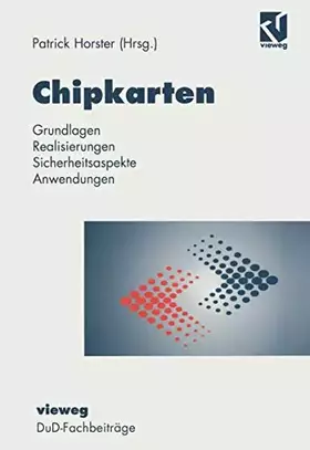 Couverture du produit · Chipkarten: Grundlagen, Realisierung, Sicherheitsaspekte, Anwendungen (DuD-Fachbeiträge)