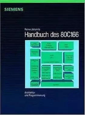 Couverture du produit · Handbuch des 80C166: Architektur und Programmierung