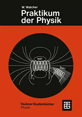 Couverture du produit · Praktikum der Physik (Teubner Studienbücher Physik)