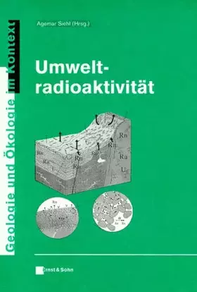 Couverture du produit · Umweltradioaktivität (Geologie und Ökologie im Kontext)