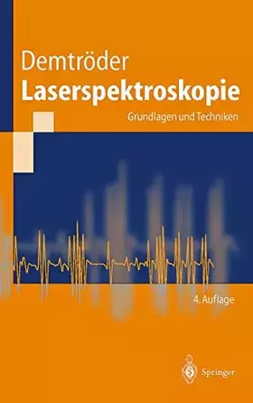 Couverture du produit · Laserspektroskopie: Grundlagen und Techniken