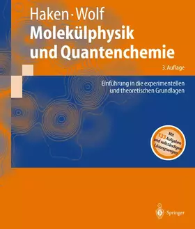 Couverture du produit · Molekülphysik und Quantenchemie: Einführung in die experimentellen und theoretischen Grundlagen (Springer-Lehrbuch)