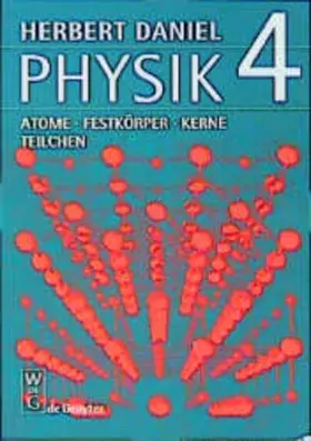 Couverture du produit · Physik, Kt, Bd.4, Atome, Festkörper, Kerne, Teilchen