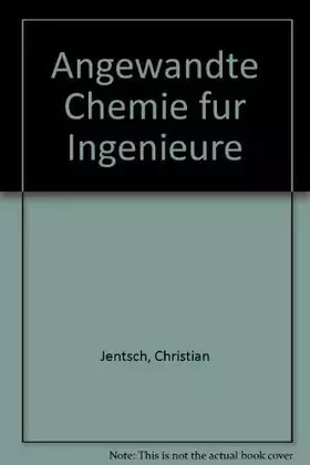 Couverture du produit · Angewandte Chemie für Ingenieure