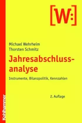 Couverture du produit · Jahresabschlussanalyse: Instrumente, Bilanzpolitik, Kennzahlen