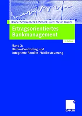Couverture du produit · Ertragsorientiertes Bankmanagement: Band 2: Risiko-Controlling und integrierte Rendite-/Risikosteuerung