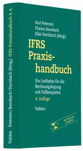 Couverture du produit · IFRS Praxishandbuch: Ein Leitfaden für die Rechnungslegung mit Fallbeispielen