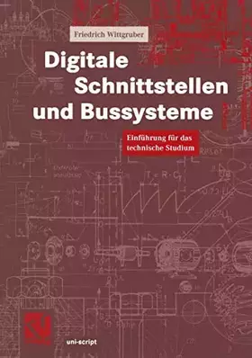 Couverture du produit · Digitale Schnittstellen und Bussysteme: Einführung für das technische Studium (uni-script)