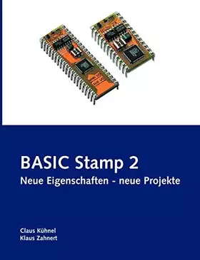 Couverture du produit · BASIC Stamp 2 - neue Eigenschaften, neue Projekte