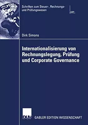 Couverture du produit · Internationalisierung von Rechnungslegung, Prüfung und Corporate Governance: Habilitationsschrift Universität Bielefeld 2004. G