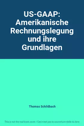 Couverture du produit · US-GAAP: Amerikanische Rechnungslegung und ihre Grundlagen
