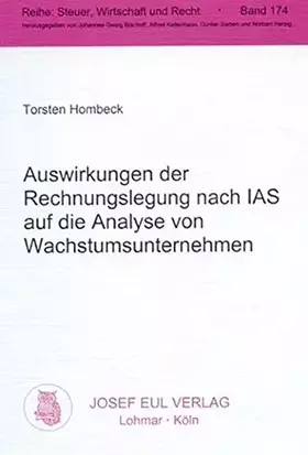 Couverture du produit · Auswirkungen der Rechnungslegung nach IAS auf die Analyse von Wachstumsunternehmen Eine Betrachtung von Emittenten des Neuen Ma