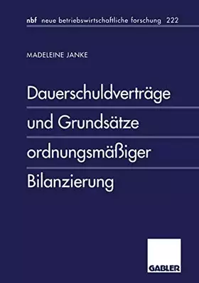 Couverture du produit · Dauerschuldverträge und Grundsätze ordnungsmäßiger Bilanzierung (neue betriebswirtschaftliche forschung (nbf)) (German Edition)