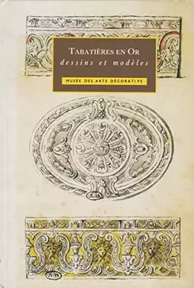 Couverture du produit · Tabatières en or : Dessins et modèles