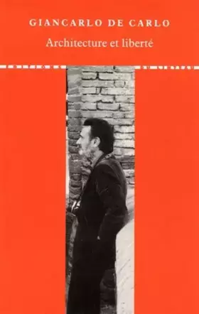 Couverture du produit · ARCHITECTURE ET LIBERTE