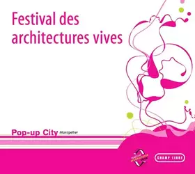 Couverture du produit · Festival des Architectures Vives Montpellier: Pop up City