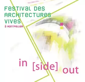 Couverture du produit · Festival des Architectures Vives Montpellier: In side out
