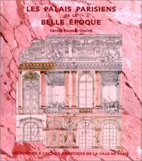 Couverture du produit · Les palais parisiens de la belle époque