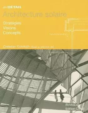 Couverture du produit · En détail: architecture solaire: stratégies, visions, concepts (In Detail (français))