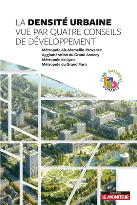 Couverture du produit · La densité urbaine vue par quatre conseils de développement