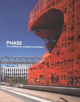 Couverture du produit · Phase - The Architecture Of Jakob+macfarlane