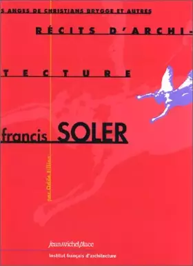 Couverture du produit · Francis Soler: Les anges de Christians Brygge et autres récits d'architecture