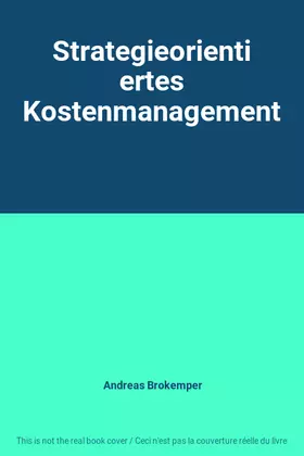 Couverture du produit · Strategieorientiertes Kostenmanagement