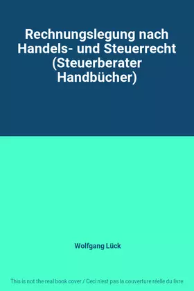 Couverture du produit · Rechnungslegung nach Handels- und Steuerrecht (Steuerberater Handbücher)