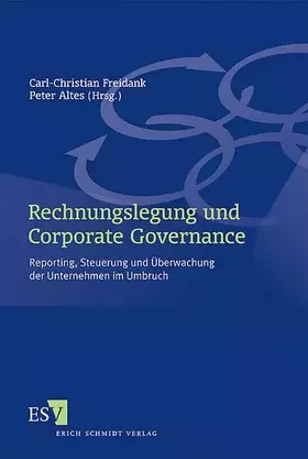 Couverture du produit · Rechnungslegung und Corporate Governance: Reporting, Steuerung und Überwachung der Unternehmen im Umbruch