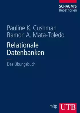 Couverture du produit · Relationale Datenbanken: Das Übungsbuch (Schaum's Repetitorien)