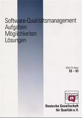 Couverture du produit · Software-Qualitätsmanagement: Aufgaben, Möglichkeiten, Lösungen (DGQ-Band)