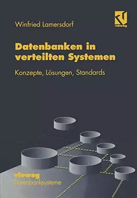 Couverture du produit · Datenbanken in verteilten Systemen: Konzepte, Lösungen, Standards (Xdatenbanksysteme) (German Edition)