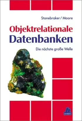 Couverture du produit · Objektrelationale Datenbanken: Die nächste große Welle