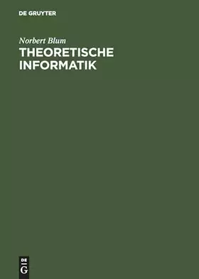 Couverture du produit · Theoretische Informatik: Eine anwendungsorientierte Einführung