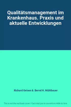 Couverture du produit · Qualitätsmanagement im Krankenhaus. Praxis und aktuelle Entwicklungen