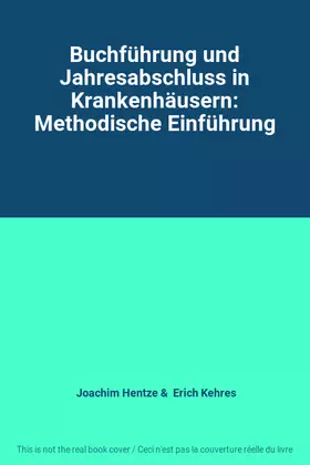 Couverture du produit · Buchführung und Jahresabschluss in Krankenhäusern: Methodische Einführung
