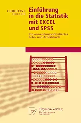 Couverture du produit · Einführung in die Statistik mit EXCEL und SPSS: Ein anwendungsorientiertes Lehr- und Arbeitsbuch (Physica-Lehrbuch)
